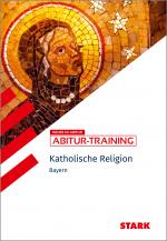Cover-Bild STARK Katholische Religion - Abitur-Training Bayern