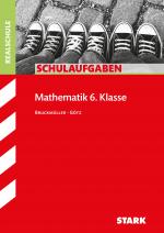 Cover-Bild STARK Mathematik 6. Klasse - Schulaufgaben Realschule