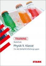 Cover-Bild STARK Physik 9. Klasse - Training Realschule - Grundwissen, Aufgaben und Lösungen