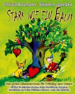 Cover-Bild Stark wie ein Baum - Das große Mitmach-Buch für Frühling und Ostern