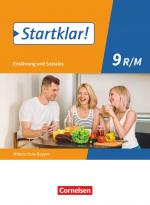 Cover-Bild Startklar! - Ernährung und Soziales - Mittelschule Bayern - Ausgabe ab 2019 - 9. Jahrgangsstufe