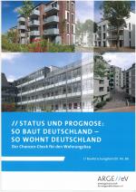 Cover-Bild Status und Prognose: So baut Deutschland – so wohnt Deutschland. Der Chancen-Check für den Wohnungsbau