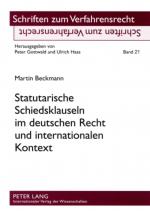 Cover-Bild Statutarische Schiedsklauseln im deutschen Recht und internationalen Kontext