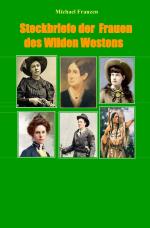 Cover-Bild Steckbriefe der Frauen des Wilden Westens