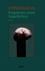 Cover-Bild Stephan Kaluza – Fragmente eines Ängstlichen