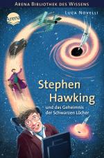 Cover-Bild Stephen Hawking und das Geheimnis der Schwarzen Löcher