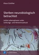 Cover-Bild Sterben neurobiologisch betrachtet