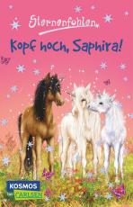 Cover-Bild Sternenfohlen 10: Kopf hoch, Saphira!