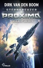 Cover-Bild Sternkreuzer Proxima - Schlacht um Onyx