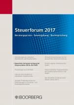 Cover-Bild Steuerforum 2017 Beratungspraxis · Gesetzgebung · Rechtsprechung