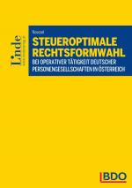 Cover-Bild Steueroptimale Rechtsformwahl bei operativer Tätigkeit deutscher Personengesellschaften in Österreich