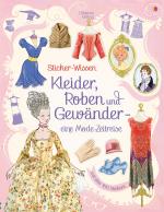 Cover-Bild Sticker-Wissen: Kleider, Roben und Gewänder - eine Modezeitreise
