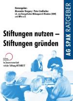 Cover-Bild Stiftungen nutzen - Stiftungen gründen