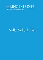 Cover-Bild Still, Ruth, der See!