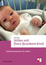Cover-Bild Stillen mit (herz-)krankem Kind