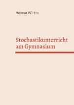 Cover-Bild Stochastikunterricht am Gymnasium