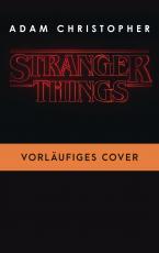 Cover-Bild Stranger Things: Roman Nr. 2 - DIE OFFIZIELLE DEUTSCHE AUSGABE