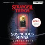 Cover-Bild Stranger Things: Suspicious Minds - DIE OFFIZIELLE DEUTSCHE AUSGABE – ein NETFLIX-Original