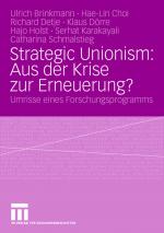 Cover-Bild Strategic Unionism: Aus der Krise zur Erneuerung?