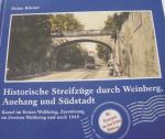 Cover-Bild Streifzüge durch Weinberg, Auehang und Südstadt - mit Auszügen aus Kriegstagebüchern aus dem Ersten Weltkrieg