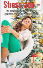 Cover-Bild Stress ade - So kommen Sie entspannt und gelassen durch die Weihnachtszeit