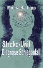 Cover-Bild Stroke-Unit Diagnose Schlaganfall