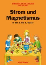 Cover-Bild Strom und Magnetismus in der 2. bis 4. Klasse