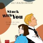 Cover-Bild Stuck With You – An wem die Liebe hängen bleibt