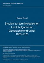 Cover-Bild Studien zur terminologischen Lexik bulgarischer Geographielehrbücher (1835-1875)