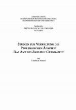 Cover-Bild Studien zur Verwaltung des ptolemäischen Ägypten: das Amt des Basilikos Grammateus