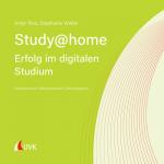 Cover-Bild Study at home - Erfolg im digitalen Studium