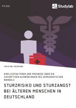 Cover-Bild Sturzrisiko und Sturzangst bei älteren Menschen in Deutschland