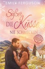Cover-Bild Süßer die Küsse nie schmecken