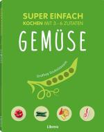 Cover-Bild SUPER EINFACH - GEMÜSE