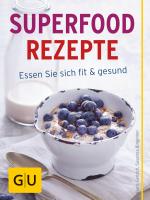 Cover-Bild Superfood Rezepte