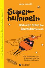 Cover-Bild Superhummeln - Bedrohte Stars am Bestäuberhimmel