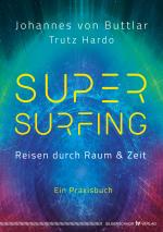 Cover-Bild Supersurfing – Reisen durch Raum & Zeit