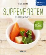 Cover-Bild Suppenfasten- die besten Rezepte