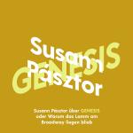 Cover-Bild Susann Pásztor über Genesis oder Warum das Lamm am Broadway liegen blieb