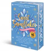 Cover-Bild Sweet Snowflakes. Ein Adventskalender. Lovestorys für 24 Tage plus Silvester Special
