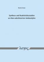 Cover-Bild Synthese und Reaktivitätsstudien an Alan-substituierten Imidazolylen