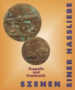 Cover-Bild Szenen einer Hassliebe - Zeppelin und Frankreich