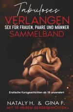 Cover-Bild Tabuloses Verlangen - Sex für Frauen, Männer und Paare – Sammelband