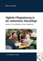 Cover-Bild Tägliche Pflegeplanung in der stationären Altenpflege