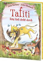 Cover-Bild Tafiti - King Kofi dreht durch (Band 21)