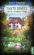 Cover-Bild Tante Dimity und das verzauberte Cottage