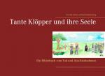 Cover-Bild Tante Klöpper und ihre Seele