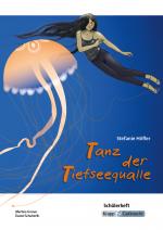 Cover-Bild Tanz der Tiefseequalle Stefanie Höfler - Schülerarbeitsheft