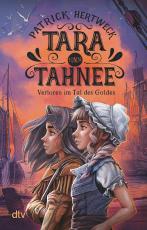 Cover-Bild Tara und Tahnee – Verloren im Tal des Goldes