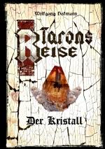 Cover-Bild Tarons Reisen / Tarons Reise - Der Kristall